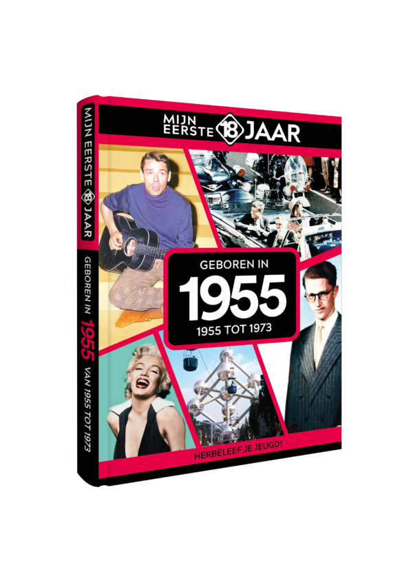 Mijn Eerste 18 Jaar 1955